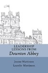 Leadership Lessons From Downton Abbey