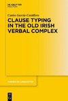 Clause Typing in the Old Irish Verbal Complex