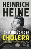 Ich rede von der Cholera