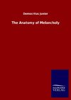 The Anatomy of Melancholy
