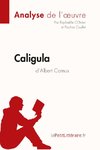 Caligula d'Albert Camus (Analyse de l'oeuvre)