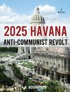 2025 Havana Anti-Communist Revolt
