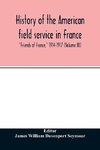 History of the American field service in France, 