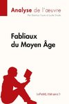 Fabliaux du Moyen Âge (Analyse de l'¿uvre)