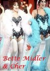 Bette Midler & Cher