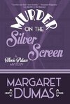 MURDER ON THE SILVER SCREEN
