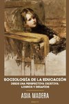 SOCIOLOGÍA DE LA EDUCACIÓN DESDE UNA PERSPECTIVA OBJETIVA