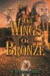 On Wings of Bronze