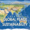 Creating Global Peace and Sustainability