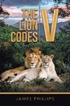 The Lion Codes V