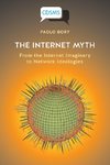 The Internet Myth
