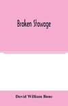 Broken Stowage'