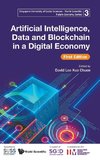 Artificial Intelligence, Data and Blockchain in a Digital Economy