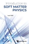 Introduction to Soft Matter Physics