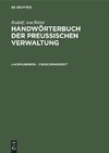Handwörterbuch der Preußischen Verwaltung, Lackfabriken - Zwischenkredit