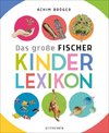 Das große Fischer Kinderlexikon