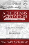 A Christian's Worst Witness
