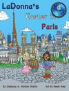 LaDonna's Easter in Paris  Dyslexic Edition