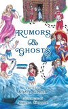 Rumors & Ghosts