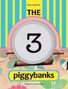 The 3 Piggybanks. Las 3 Alcancías