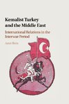 Kemalist Turkey and the Middle East