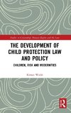 The Development of Child Protection Law and Policy