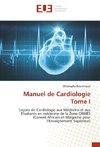 Manuel de CardiologieTome I