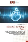 Manuel de CardiologieTome I