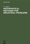 Mathematical Methods for Industrial Problems