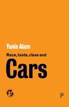 Race, Taste, Class and Cars