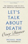 Let's Talk about Death (over Dinner)