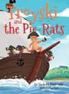 Troyski and the Pie-Rats
