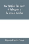 New Hampshire state history of the Daughters of the American revolution