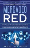Estrategias de Redes Sociales Extremadamente Eficientes Para el Mercadeo en red
