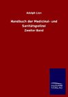 Handbuch der Medicinal- und Sanitätspolizei