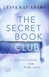 The Secret Book Club - Liebesromane zum Frühstück