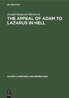 The Appeal of Adam to Lazarus in Hell