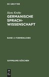 Germanische Sprachwissenschaft, Band 2, Formenlehre