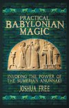 Practical Babylonian Magic