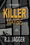 Killer Maybe