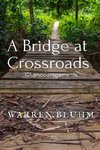 A Bridge at Crossroads