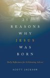25 Reasons Why Jesus Was Born