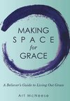 Making Space for Grace