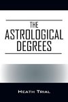 The Astrological Degrees