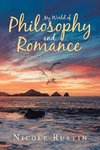 My World of Philosophy and Romance