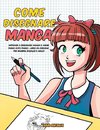 Come disegnare Manga