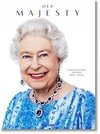 Her Majesty. A Photographic History 1926-2022