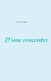 D'une rencontre