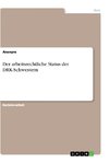 Der arbeitsrechtliche Status der DRK-Schwestern