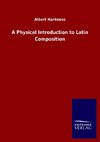 A Physical Introduction to Latin Composition